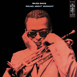 round about midnight/miles davis